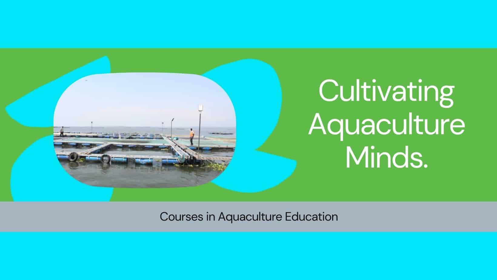 Courses in Aquaculture Education